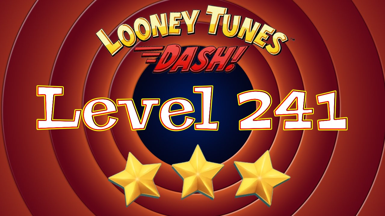 Looney Tunes Dash - Level 241 - 3 Stars