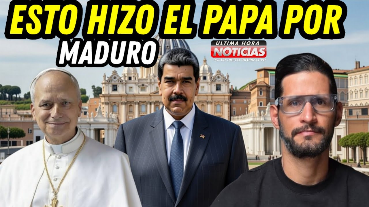 🚨 Esto hizo el Papa por MADURO 😱