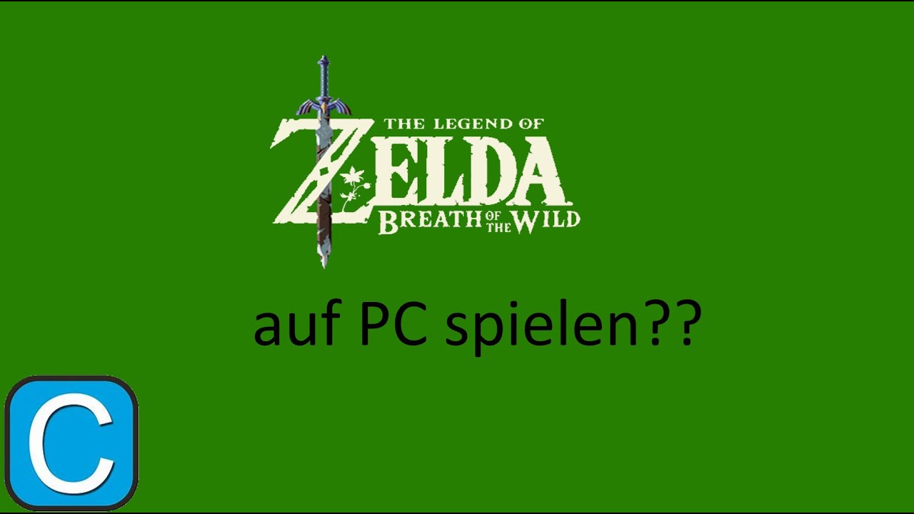 Tutorial: Zelda Breath of the Wild auf PC spielen (Cemu)