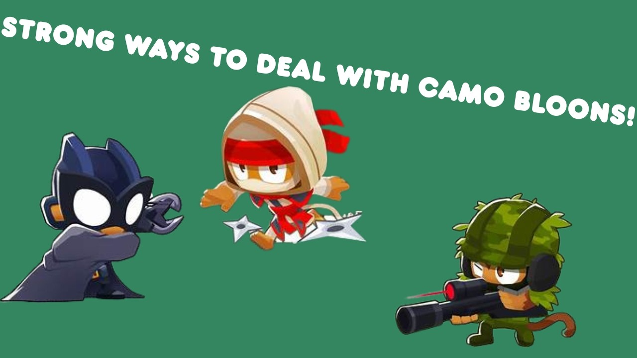 FAST and STRONG ways to deal with camo bloons in BTD6!