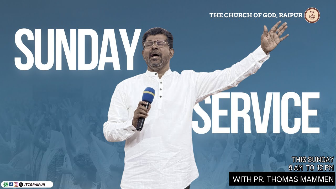Live Sunday Service from The Church of God, Raipur | August 10 , 2025 |