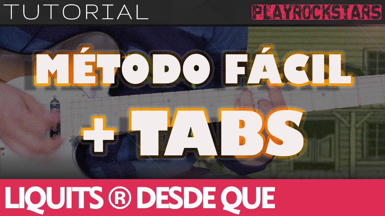 como tocar DESDE QUE en guitarra LIQUITS ⭐️ TUTORIAL / ACORDES / RITMO / TABS