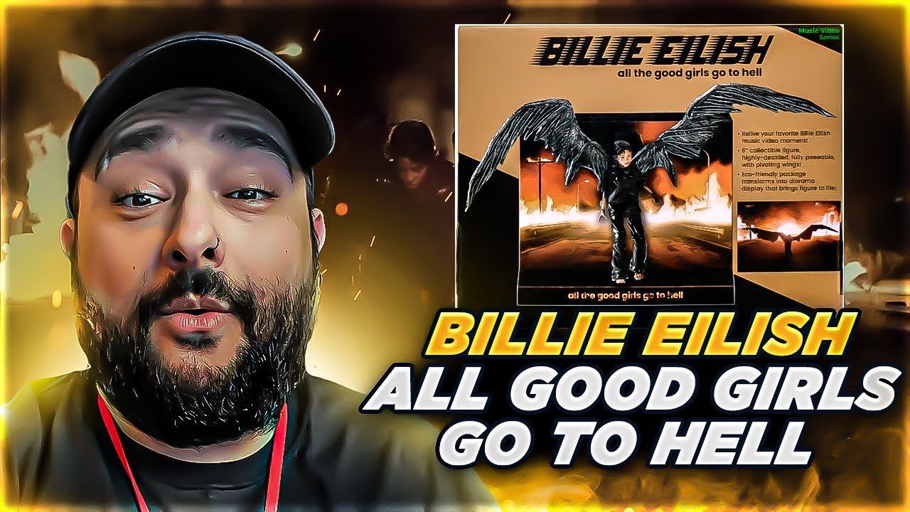 Lets React || Billie Eilish || All the good Girls go to hell