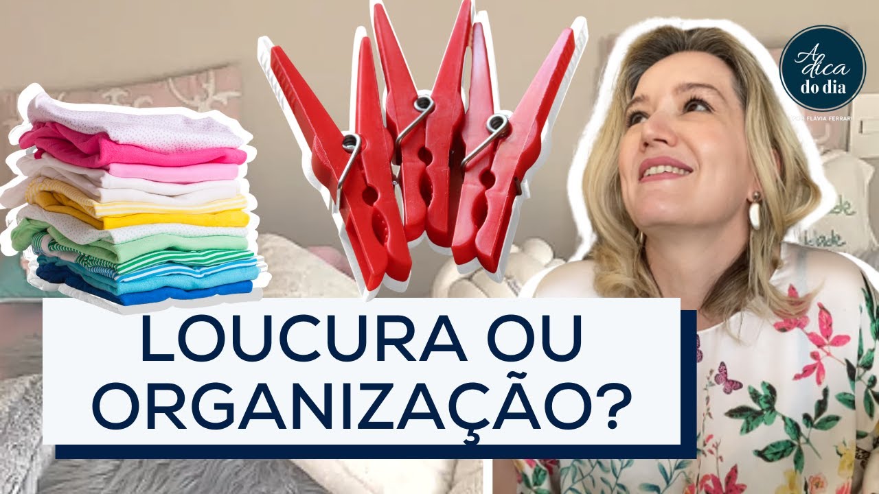 LOUCA OU ORGANIZADA? 20 SINAIS PARA PRESTAR ATENÇÃO | FLÁVIA FERRARI