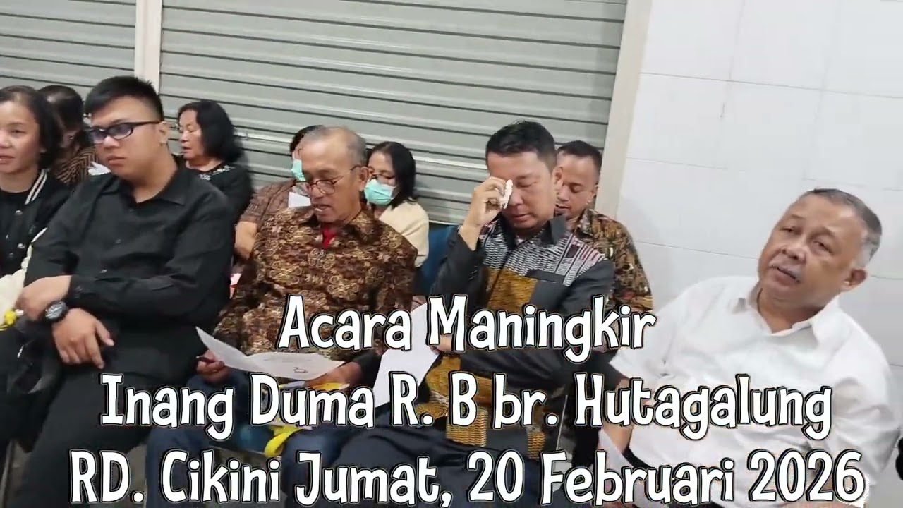 Acara Maningkir Inang Duma Rama Bulan br. Hutagalung dari Wijk Rawamangun Tegalan. RD. Cikini. 