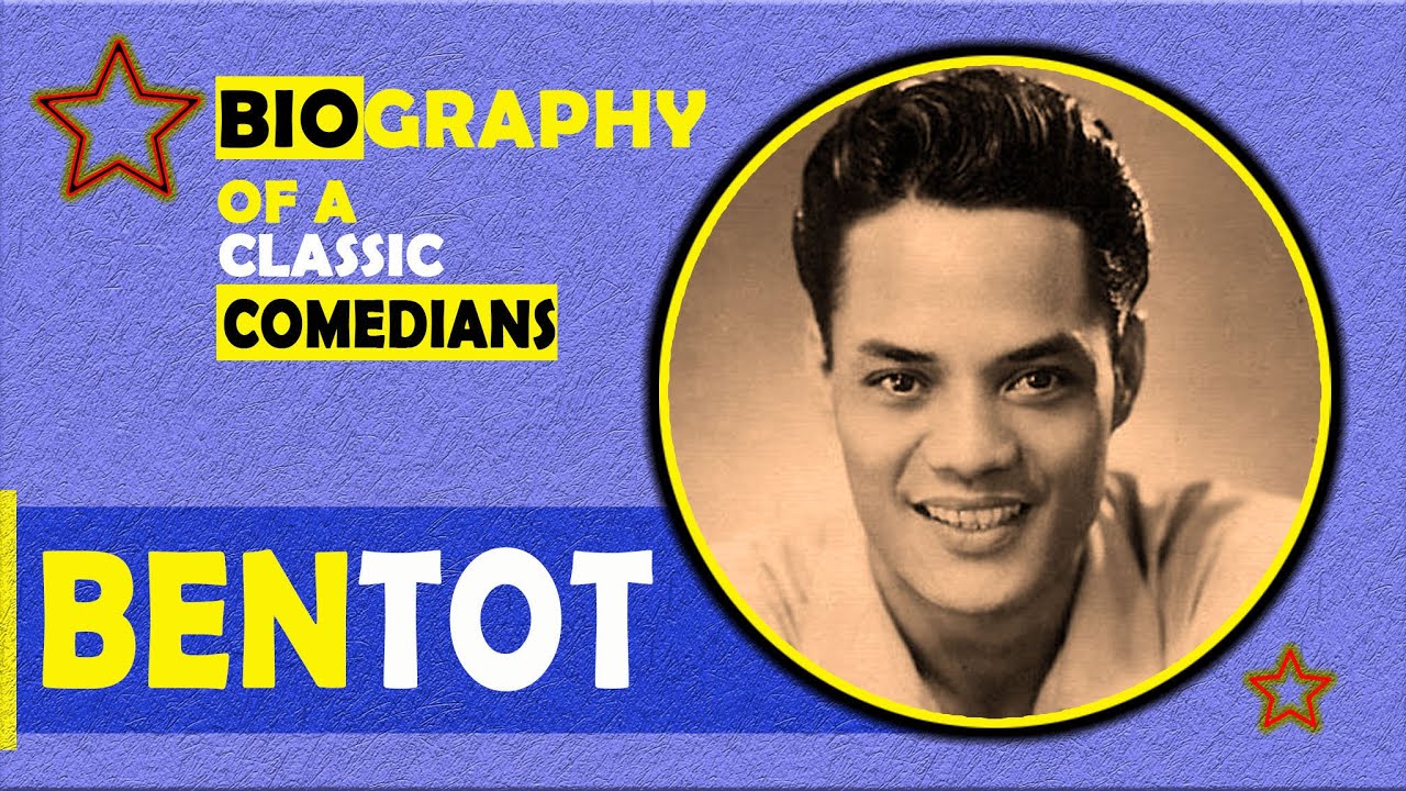 BENTOT Biography: Ang komedyanteng Di Tumatanda, KILALANIN