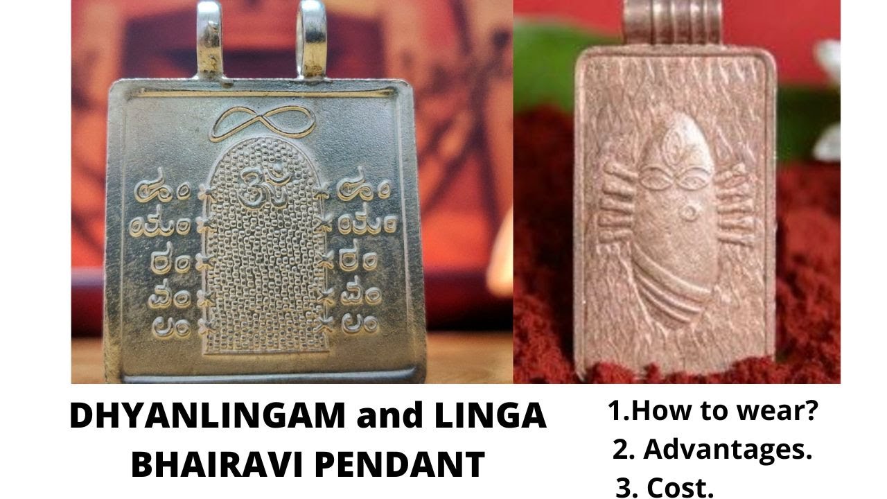 Dhyanlingam, Linga Bhairavi Pendant-Advantages#savesoil #consciousplanet #dhyanlinga #lingabhairavi