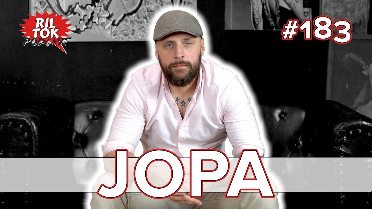 Ril Tok Podcast #183 - JOPA