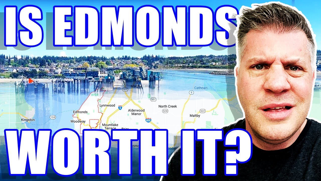 Pros & Cons Of Living In Edmonds Washington | Moving To Edmonds Washington | WA Real Estate