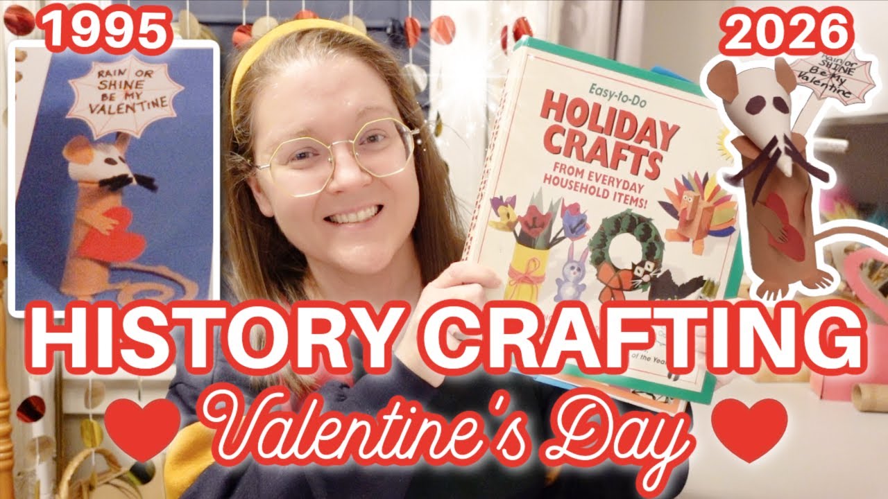 History Crafting | Valentine's Day | Episode 2!!!