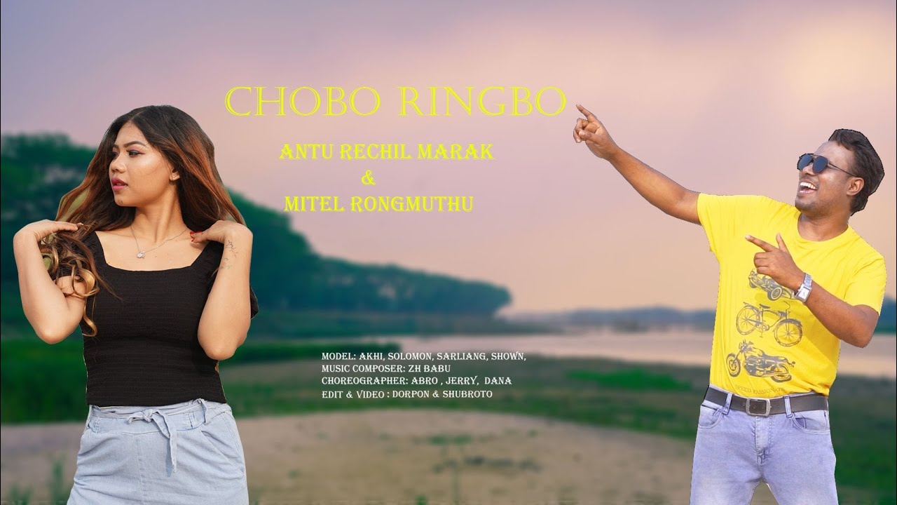 Chabo Ringbo-Antu Rechil Marak-Mitel Rongmuthu Ft. Akhi, Solomon, Sarliang, Shawn, Saki