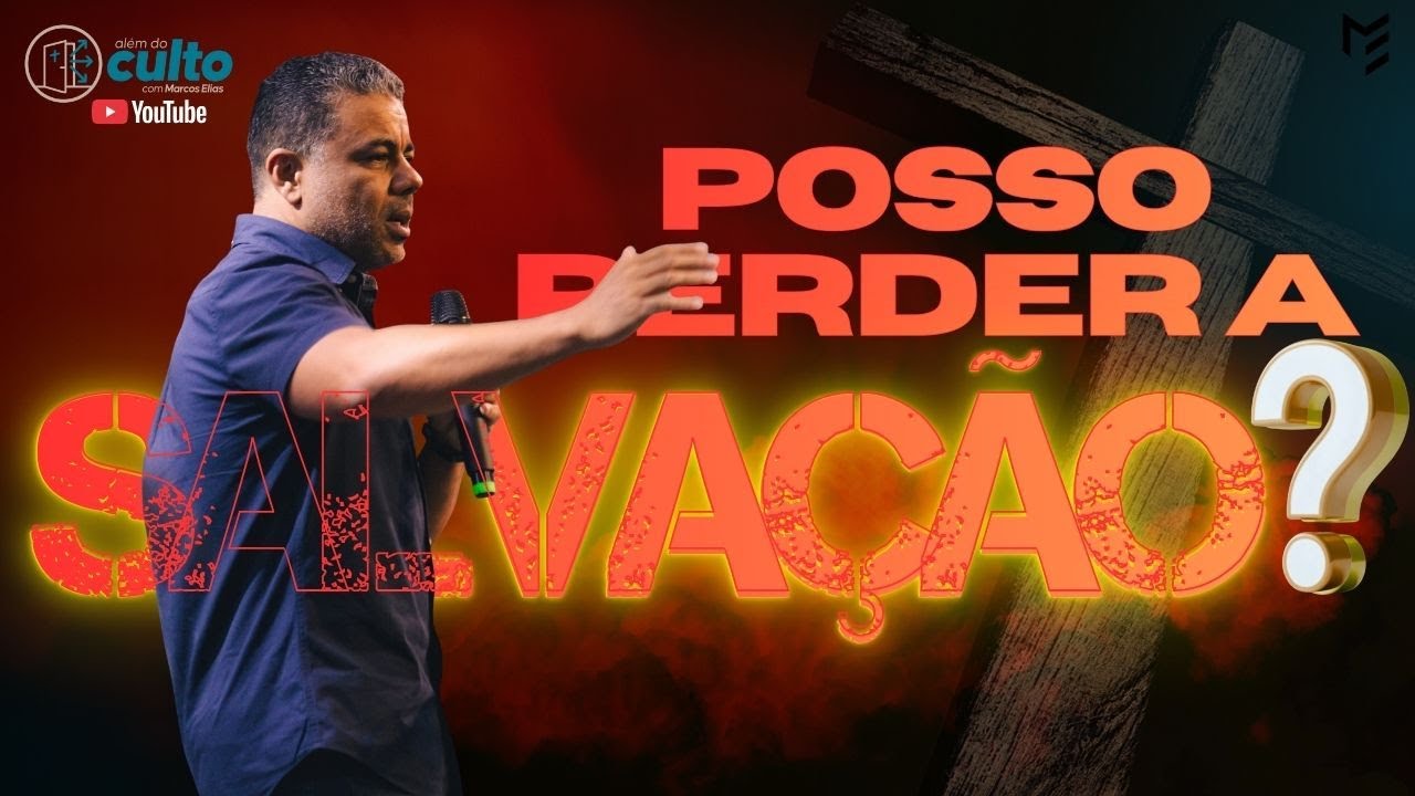POSSO PERDER A SALVAÇÃO?