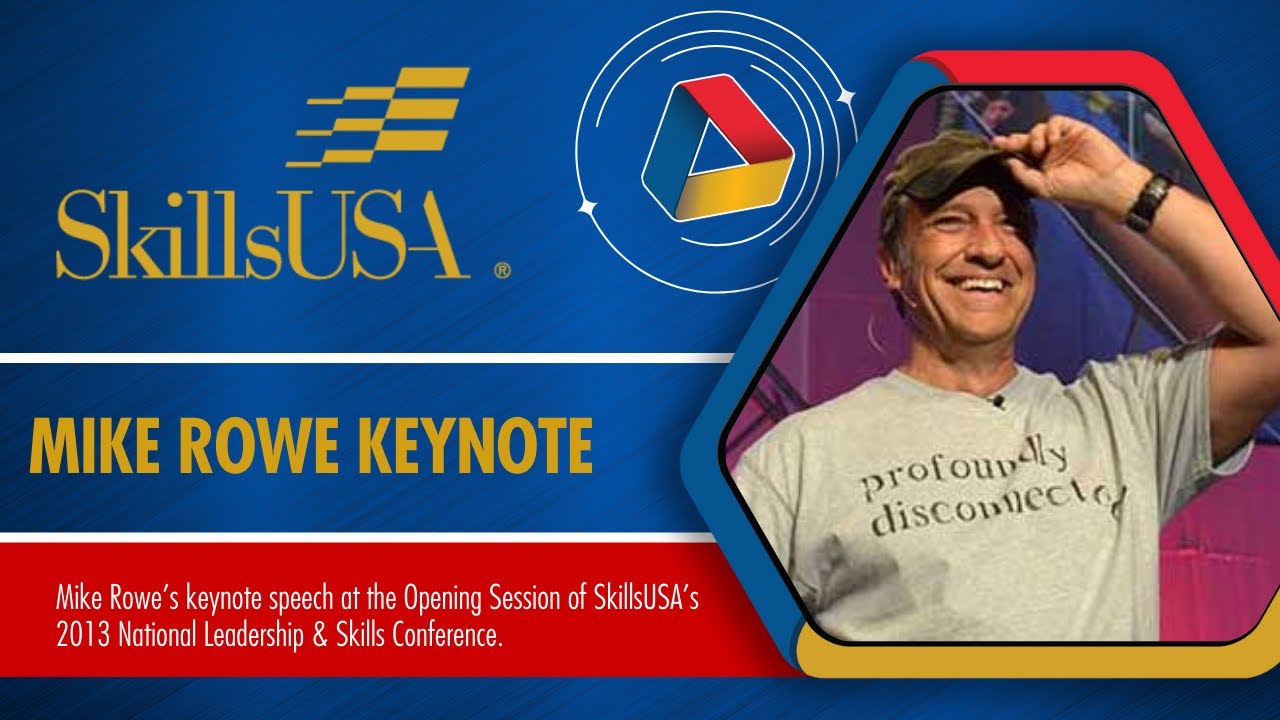 Mike Rowe - Full Speech at Opening Ceremony of SkillsUSA's 2013 national conference