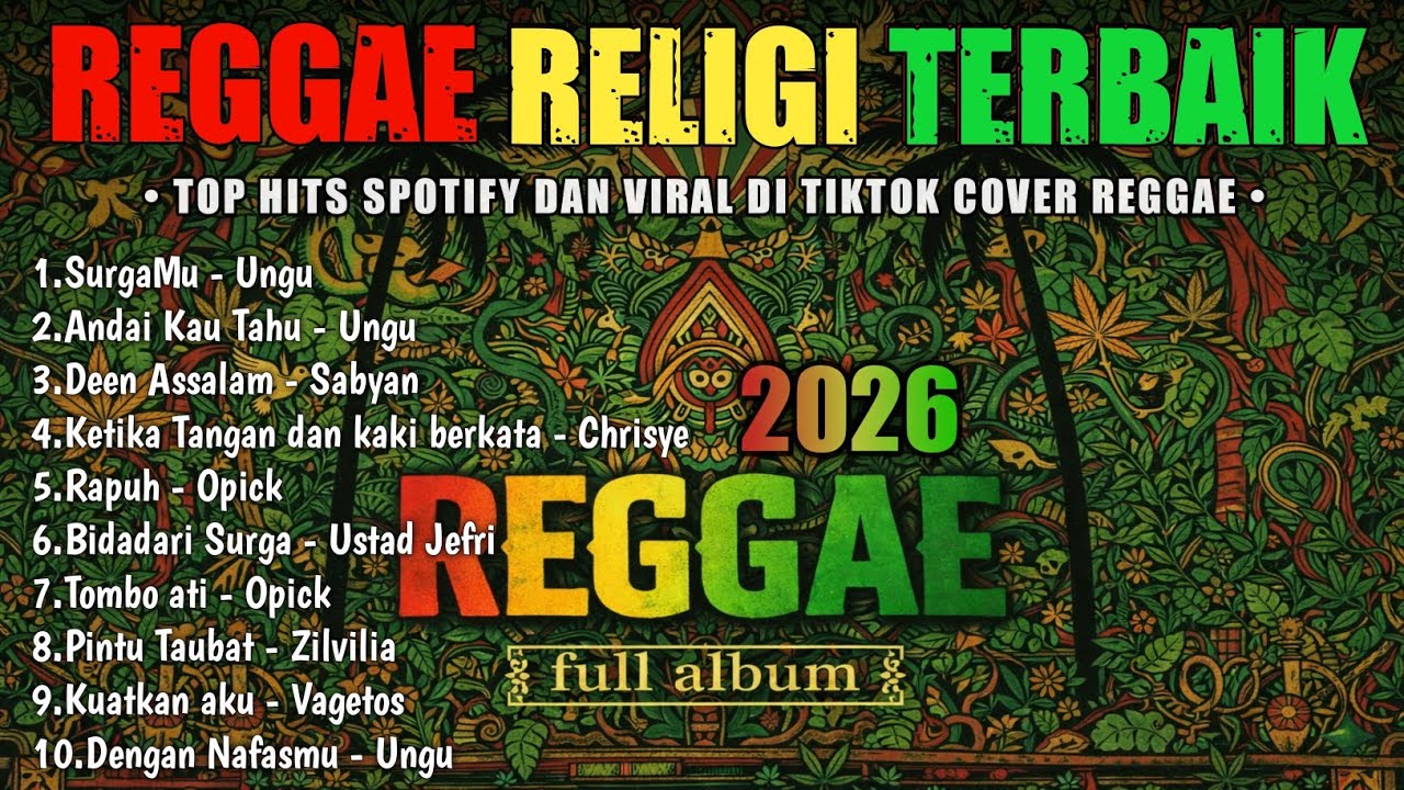 Playlist Reggae Islam Terbaik 2026🌴 : Versi Cover Paling Enak & Candu! ✨