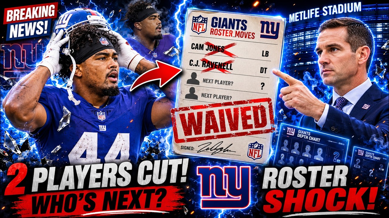 SHOCKING GIANTS CUTS: Why These 2 Players Were Just REMOVED!