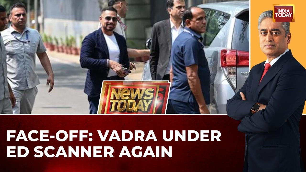 Face-Off: ED's Vadra Probe - Crackdown on Corruption or Vendetta Politics?