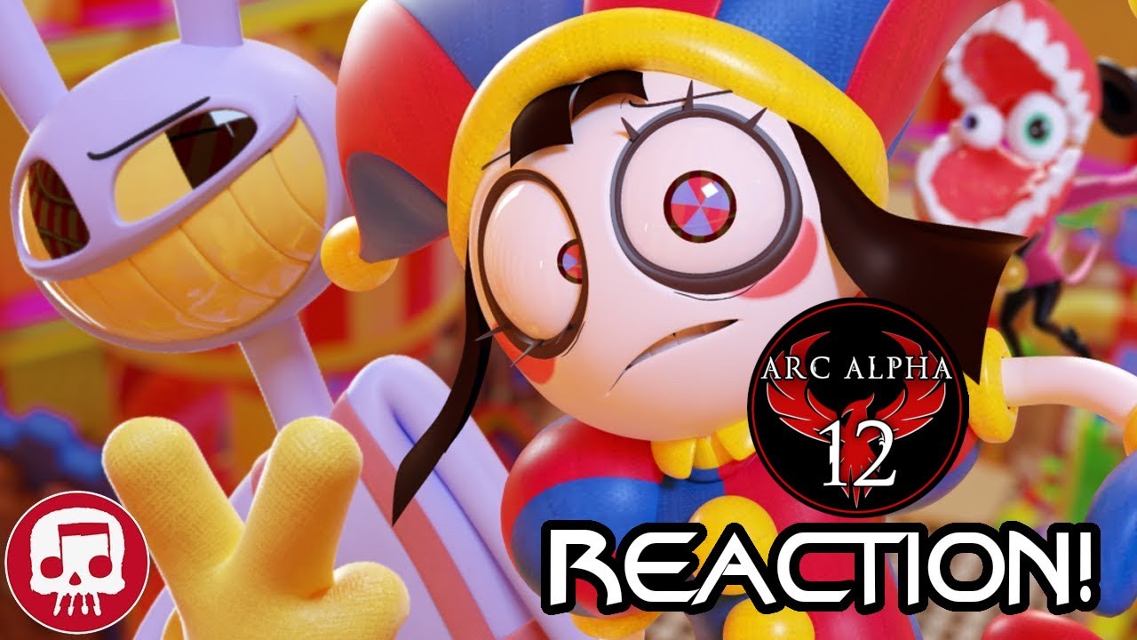 REACTION: THE AMAZING DIGITAL CIRCUS RAP by JT Music (ANIMATION) - 