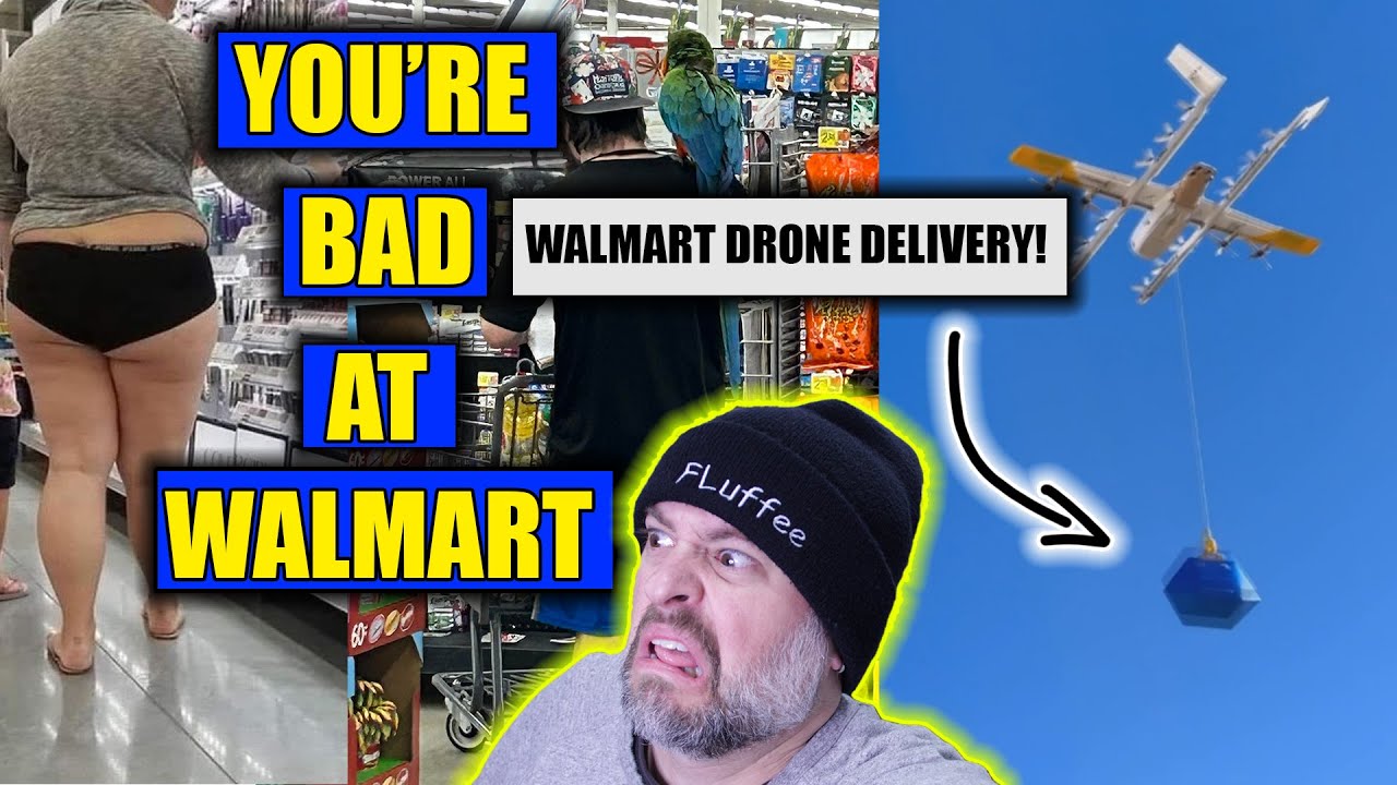 You're Bad at Walmart! #70