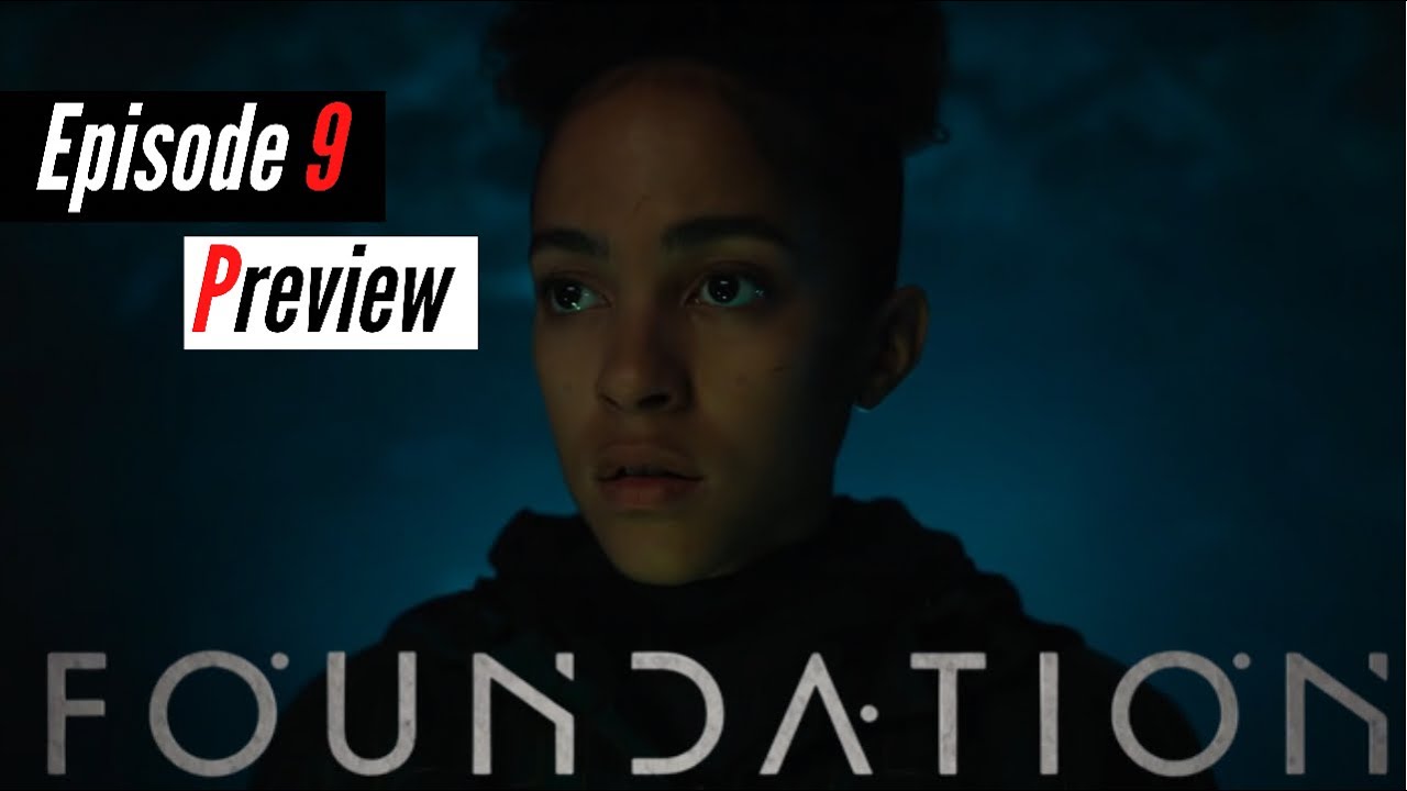 Foundation Episode 9 Preview and Predictions