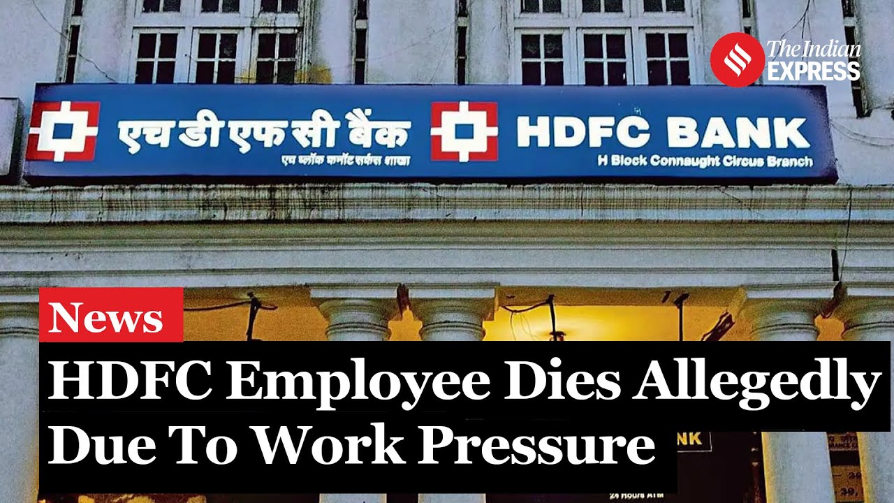 After EY Staff Death, HDFC Bank Employee Dies Allegedly Due to Work Pressure in Lucknow