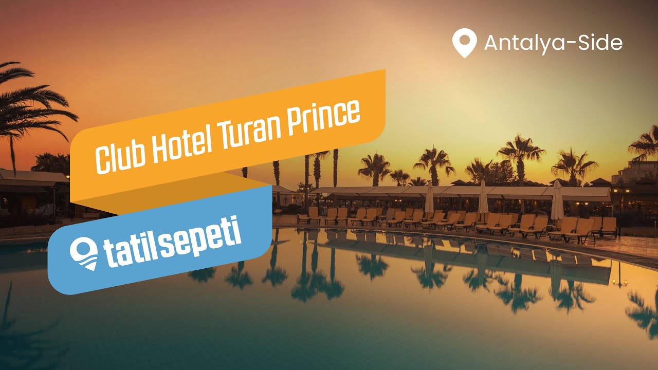 TatilSepeti - Club Hotel Turan Prince World
