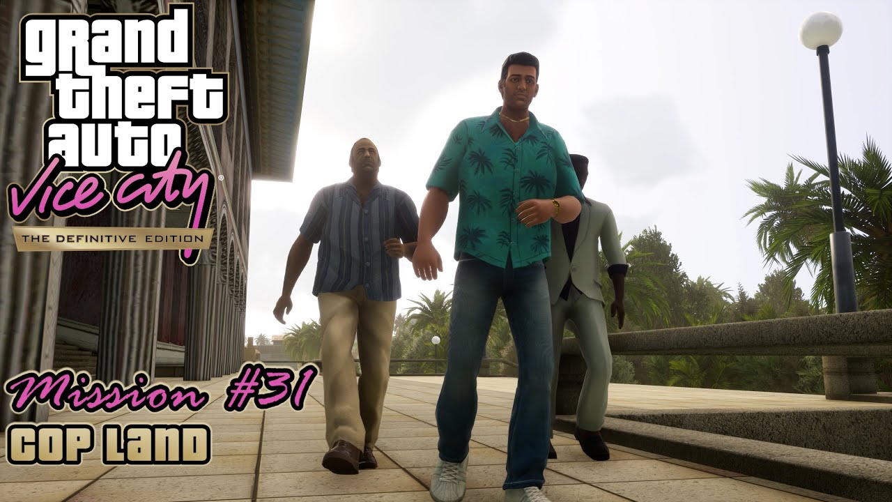GTA Vice City: Definitive Edition - Mission #31 - Cop Land (PC)