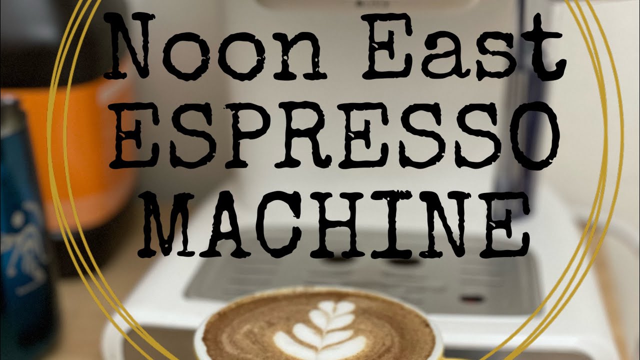 Noon East Espresso Machine | How to Use | Good Latte Art