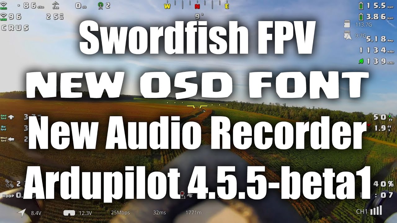 Обновления Swordfish — Аудио | OSD | Ardupilot 4.5.5-beta1