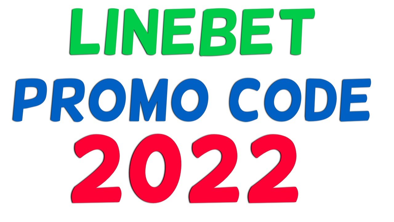 promo code linebet 2022 registration linebet 2022