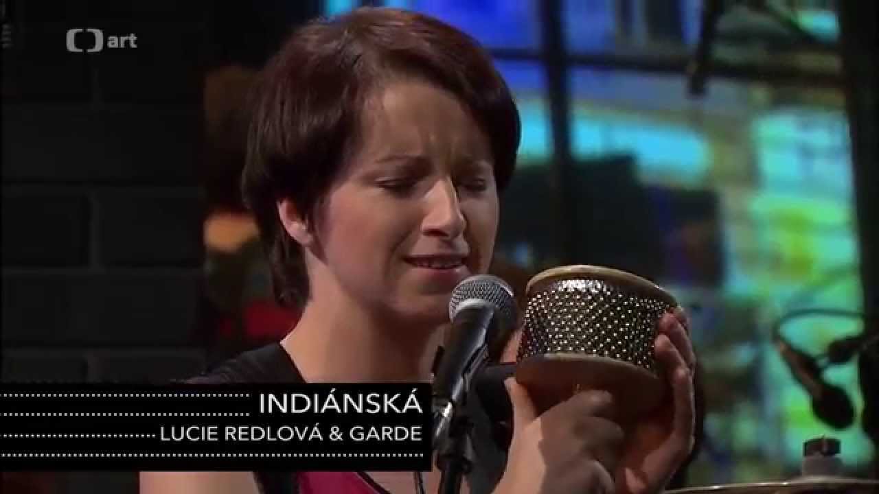 Lucie Redlová & Garde - Indiánská (Tečka páteční noci 31. 10. 2014)