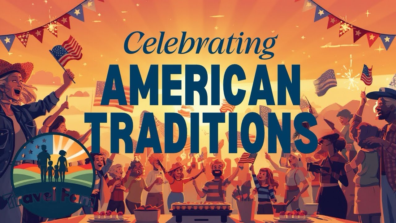 American traditions are the best! 