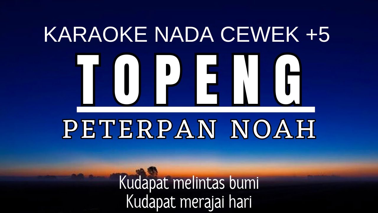 Peterpan - Topeng (Karaoke Female Key Nada Wanita +5)