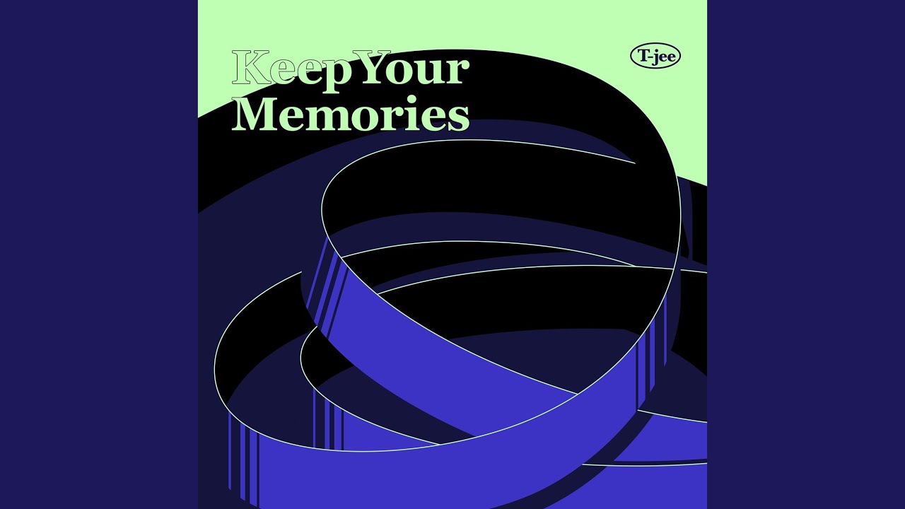 Keep Your Memories