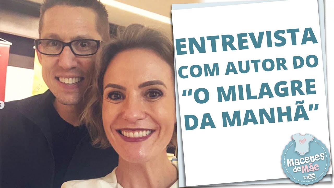 O MILAGRE DA MANHÃ: ENTREVISTA COM ESCRITOR HAL ELROD!