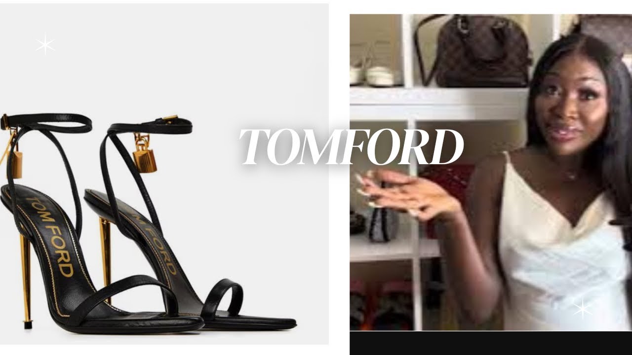 TOM FORD PADLOCK SANDAL/HEELs UNBOXING & REVIEW