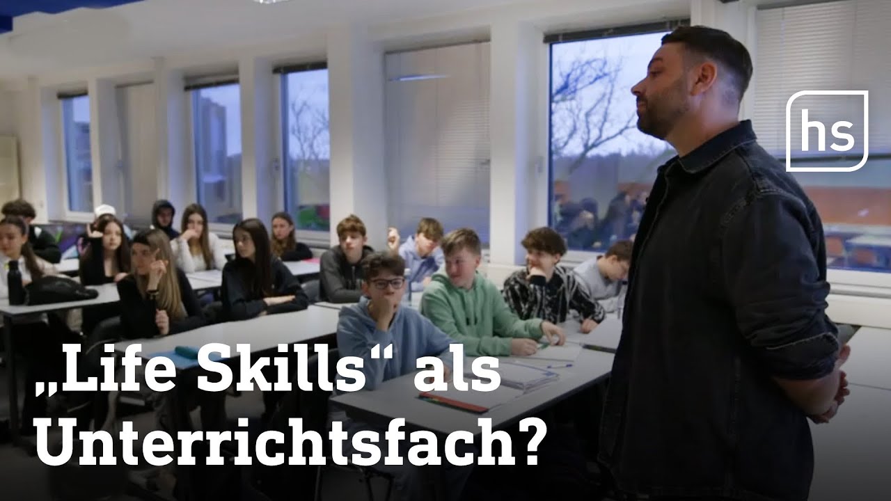 Statt Mathe und Deutsch: Unterrichtsfach &bdquo;Life Skills&ldquo; | hessenschau