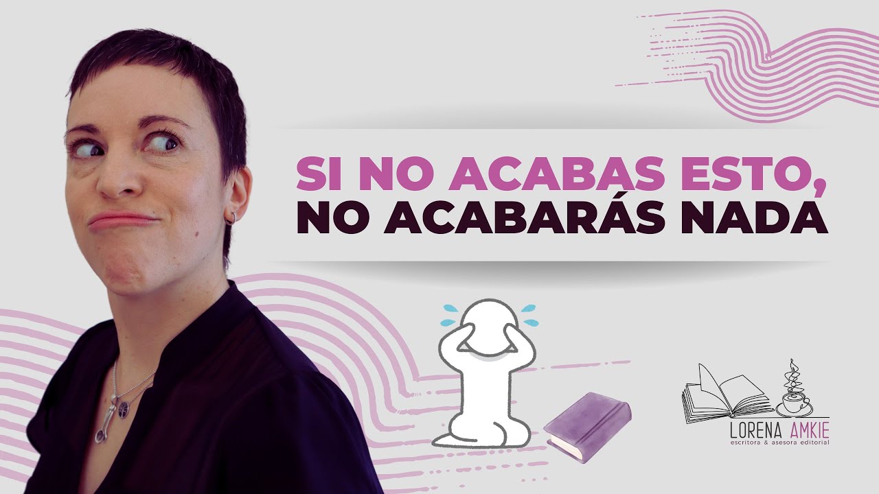 Temores y mitos sobre terminar tu primera novela.