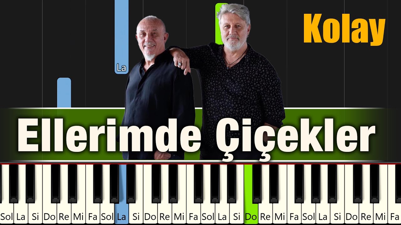 Ellerimde Çiçekler - Kolay Piyano