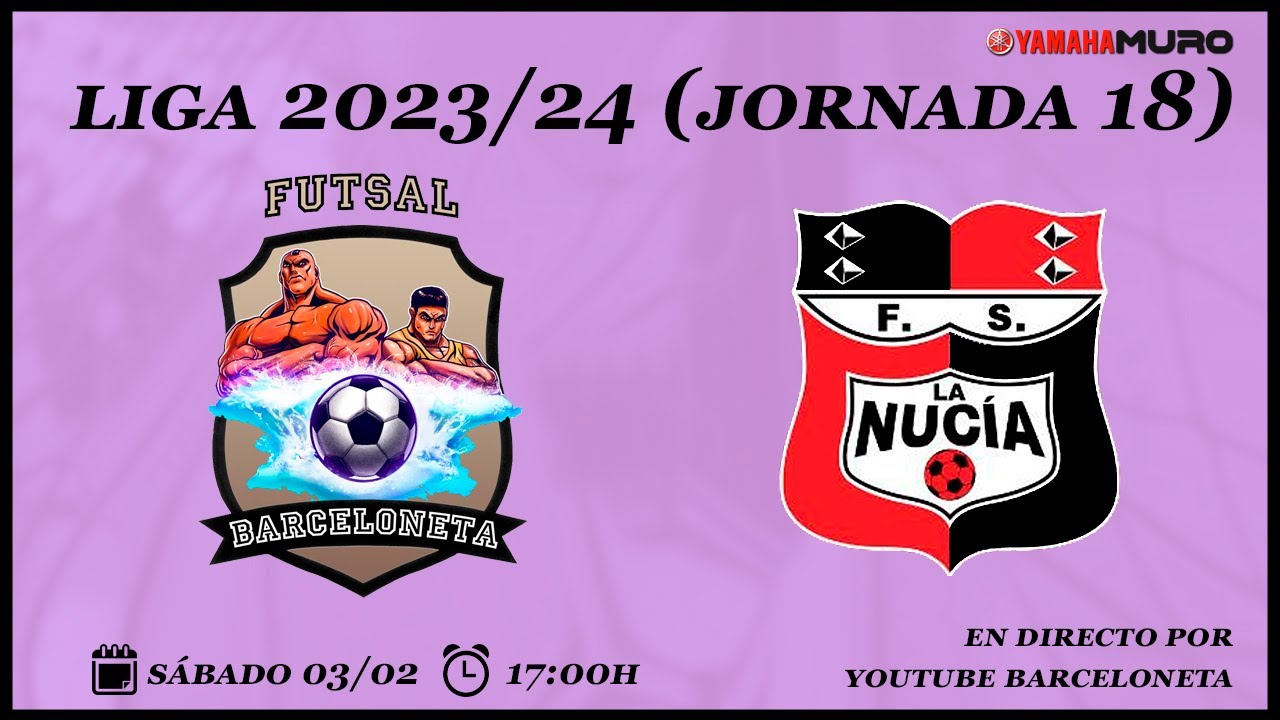 Barceloneta Futsal - La Nucia (Temporada 2023-24 - Jornada 18)