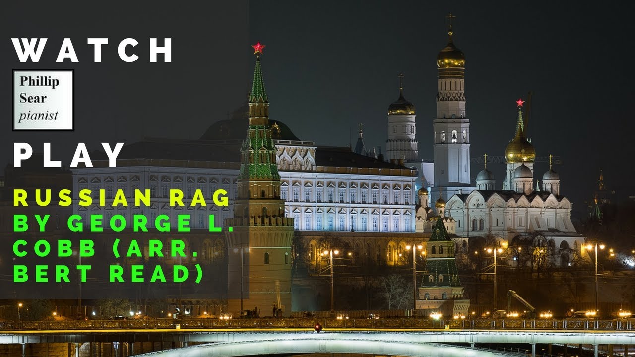 George L. Cobb (arr. Bert Read): Russian Rag
