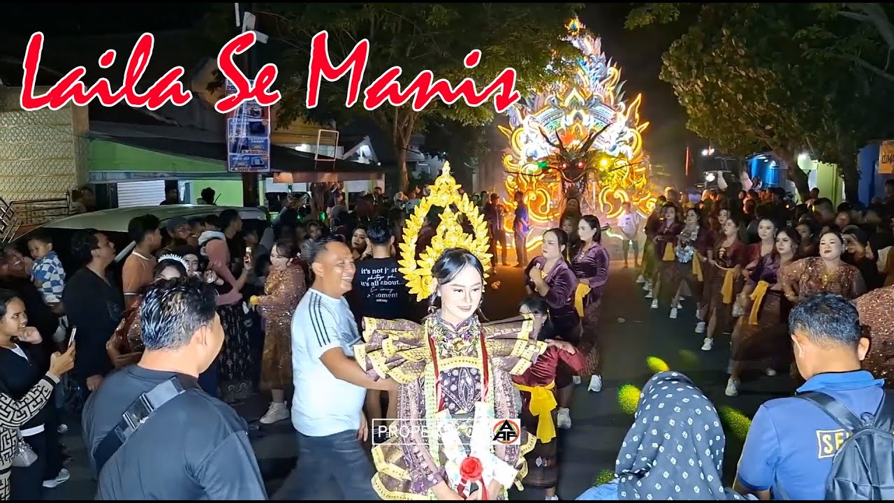 PARGOY BERSAMA LAILA SE MANIS