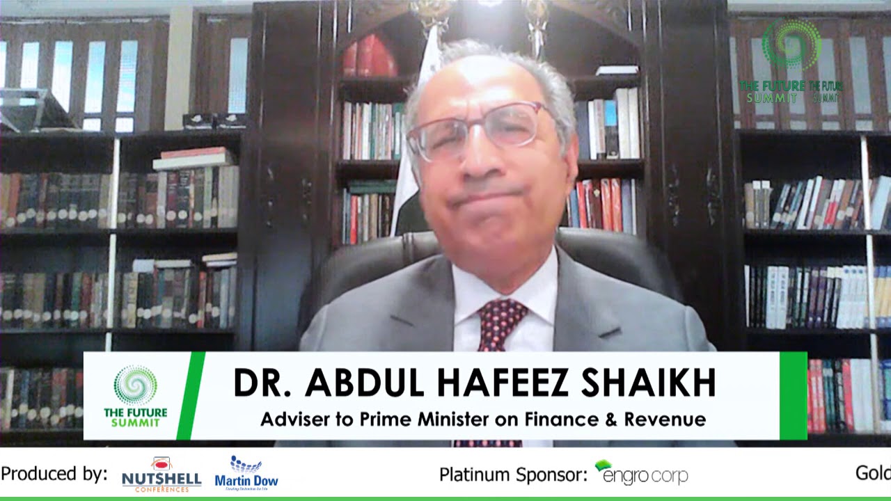 Talk by Dr. Abdul Hafeez Shaikh on The Future of Pakistan&rsquo;s Economy @ THE FUTURE SUMMIT 2020