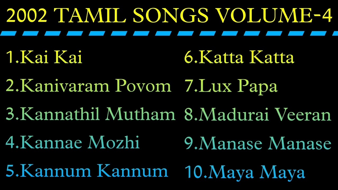 2002 TAMIL SONGS VOLUME-4 | TAMIL SONGS | TAMIL COMPOSER |