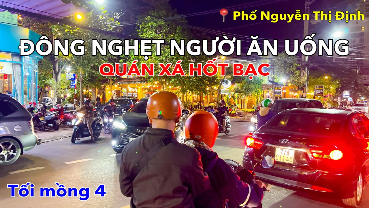 QUY NHƠN ĐÔNG NGHẸT KHÁCH DU LỊCH | QUÁN XÁ HỐT BẠC | ĐÊM MỒNG 4