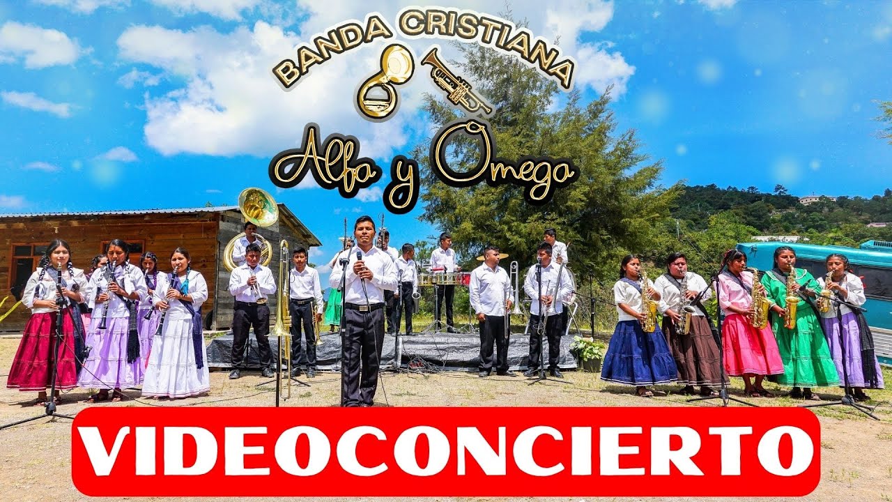 BANDA CRISTIANA ALFA Y OMEGA | MÚSICA CRISTIANA | VIDEOCONCIERTO