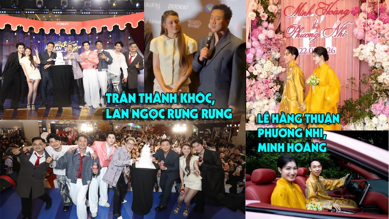 Trấn Thành khóc,Lan Ngọc rưng rưng nói điều này-Lễ hằng thuận Phương Nhi-Minh Hoàng,rước dâu xe VF9