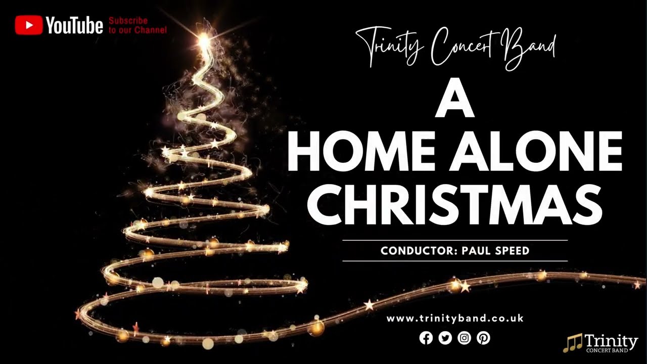 A Home Alone Christmas - John Williams, arr. Paul Lavender | Trinity Concert Band 🎶