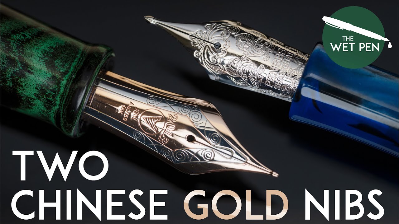 Two Chinese Gold Nibs: How Good Are They?