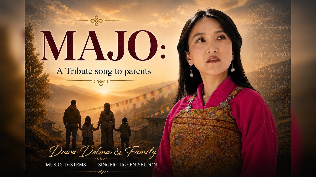 &ldquo;Majo&rdquo; featuring Dawa Dolma and Family (Official Music Video by @galeyvisualproduction4347 )