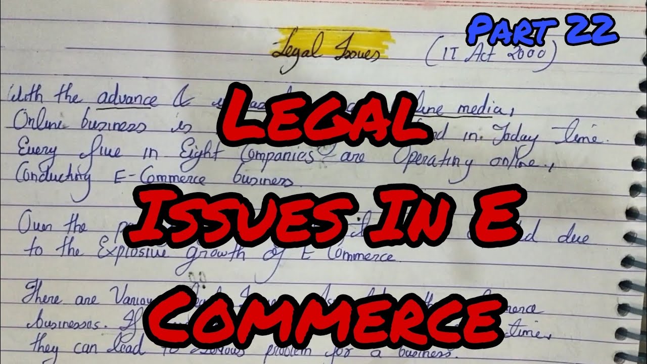 Legal Issues In E Commerce | Legal Issues And there Challenges in Detail Lecture 22